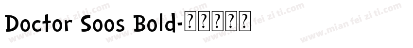 Doctor Soos Bold字体转换